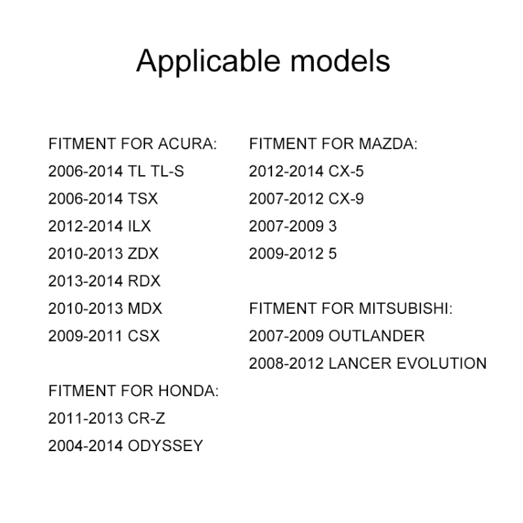 Applicable models fitment chart listing Acura, Mazda, Mitsubishi, and Honda years