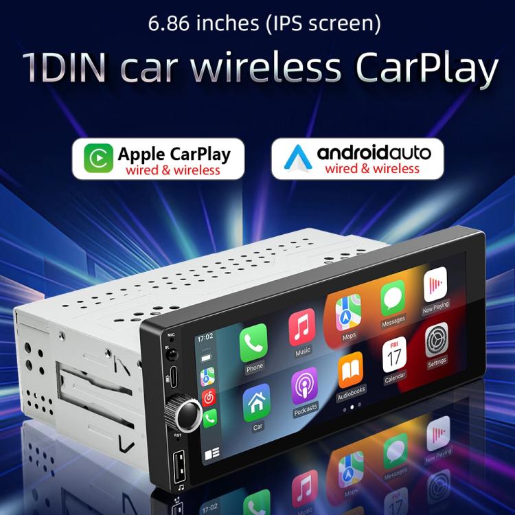 1DIN car MP5 player with 6.86-inch IPS touchscreen and wireless CarPlay/Android Auto