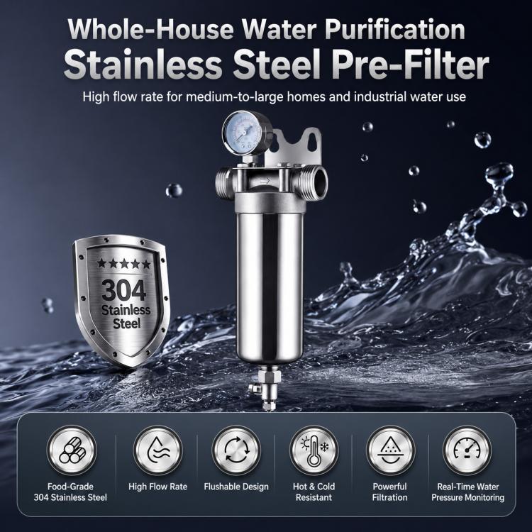 Stainless steel whole-house water pre-filter with pressure gauge and filter housing