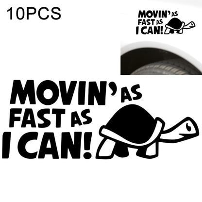 Car decal sticker: 'Movin' as Fast as I Can!' text with black turtle graphic