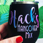 Printed vinyl decal on a black tumbler cup with multicolor cursive text